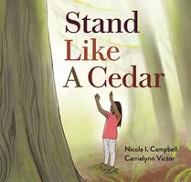   Stand Like a Cedar