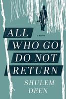   All Who Go Do Not Return