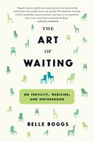   The Art of Waiting