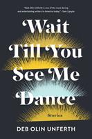   Wait Till You See Me Dance