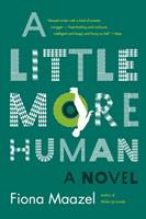   A Little More Human