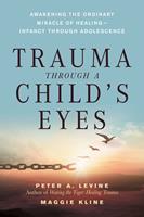   Trauma Through a Child's Eyes
