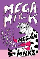   Mega Milk