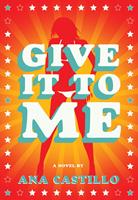   Give It To Me