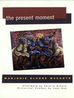   The Present Moment