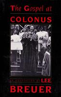   The Gospel at Colonus