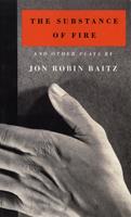   The Substance of Fire and Other Plays