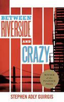   Between Riverside and Crazy (TCG Edition)