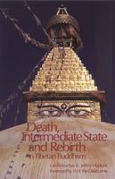   Death, Intermediate State, and Rebirth in Tibetan Buddhism