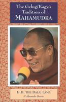   The Gelug/Kagyu Tradition of Mahamudra