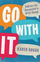   Go With It