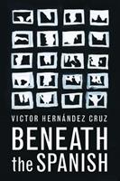   Beneath the Spanish
