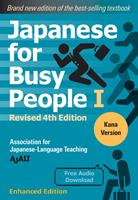   Japanese for Busy People Book 1: Kana (Enhanced with Audio)