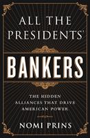   All the Presidents'Bankers