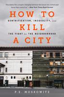   How to Kill a City