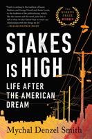   Stakes Is High