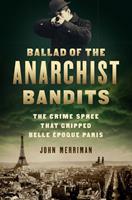   Ballad of the Anarchist Bandits
