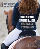   When Two Spines Align: Dressage Dynamics