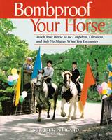   Bombproof Your Horse
