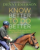   Know Better to Do Better