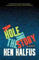   A Hole in the Story