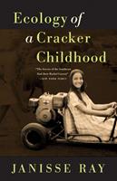   Ecology of a Cracker Childhood
