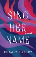   Sing Her Name