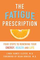  The Fatigue Prescription
