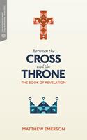   Between the Cross and the Throne