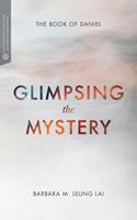   Glimpsing the Mystery