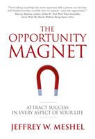   The Opportunity Magnet