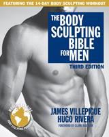   The Body Sculpting Bible for Men, Third Edition