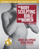   The Body Sculpting Bible for Women, Third Edition