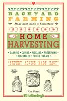   Backyard Farming: Home Harvesting