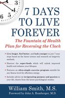   7 Days to Live Forever