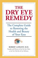   The Dry Eye Remedy
