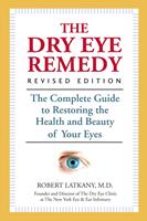   The Dry Eye Remedy, Revised Edition