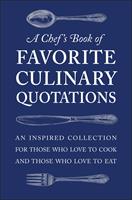 A Chef's Book of Favorite Culinary Quotations