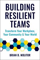   Building Resilient Teams