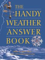   The Handy Weather Answer Book