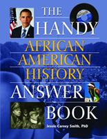   The Handy African American History Answer Book