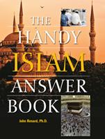   The Handy Islam Answer Book