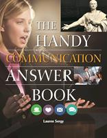   The Handy Communication Answer Book