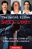   The Serial Killer Next Door