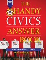   The Handy Civics Answer Book