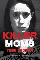   Killer Moms