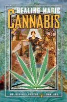  The Healing Magic of Cannabis
