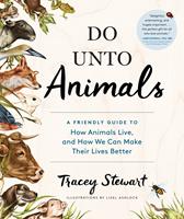   Do Unto Animals