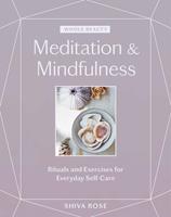 Whole Beauty: Meditation & Mindfulness