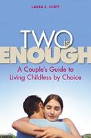   Two Is Enough